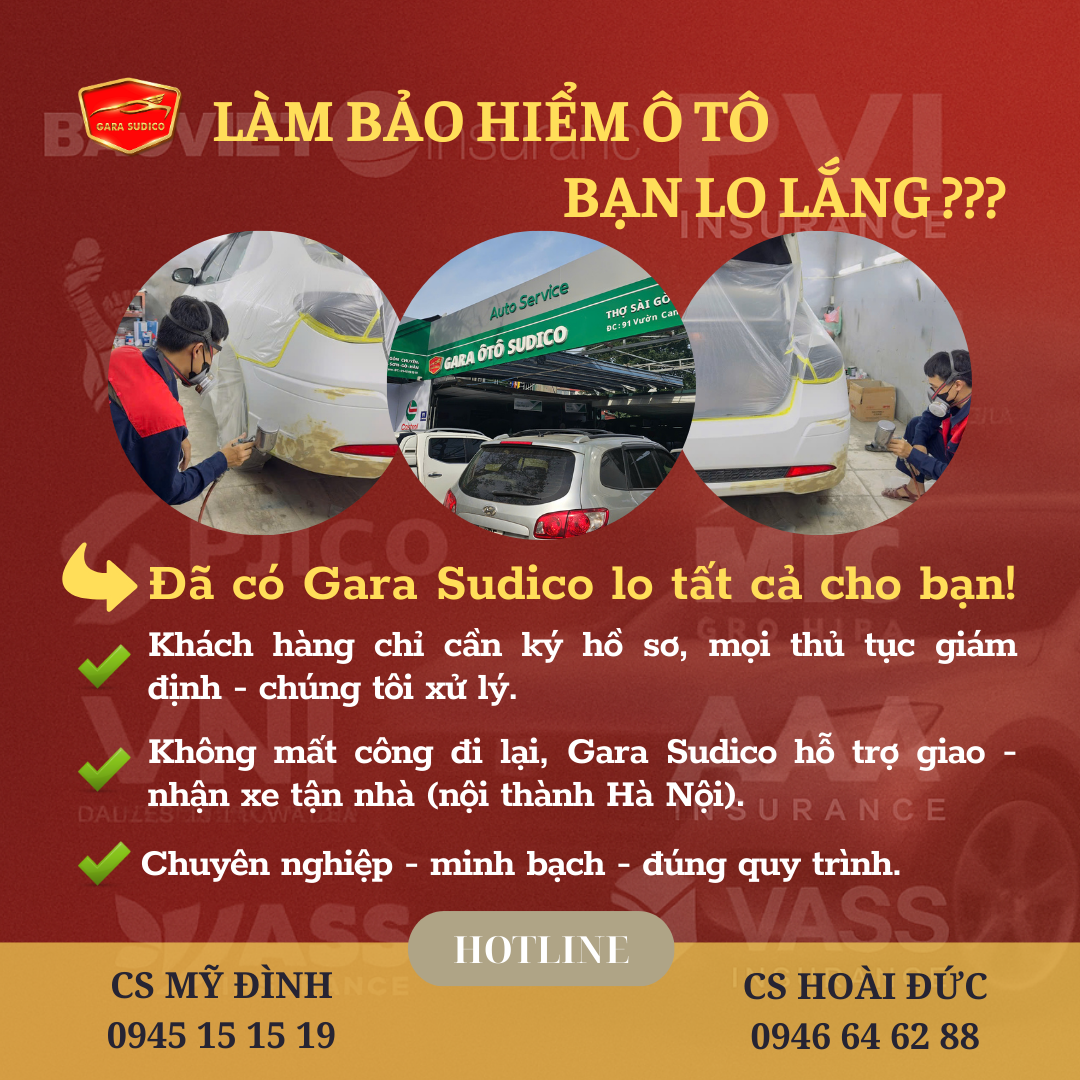 Làm bảo hiểm ô tô nhanh gọn – Gara Sudico hỗ trợ tận nhà